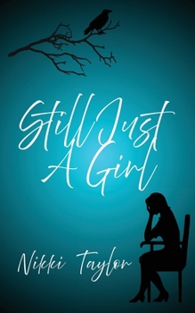 Still Just A Girl