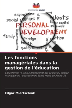 Paperback Les fonctions managériales dans la gestion de l'éducation [French] Book