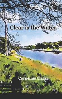 Paperback Clear is the Water Book