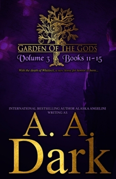 Garden of the Gods: Vol. 3 Books 11-15