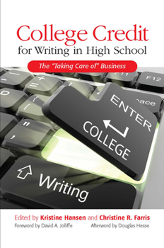 Paperback College Credit for Writing in High School: The Taking Care of Business Book