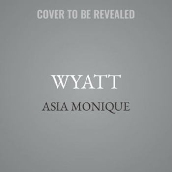 Wyatt: The Barlowe Mafia