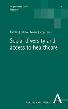 Hardcover Social Diversity and Access to Healthcare Book