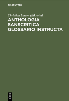 Anthologia sanscritica glossario instructa (Latin Edition)