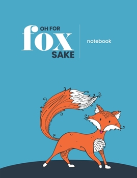 Paperback Oh for fox sake notebook Book