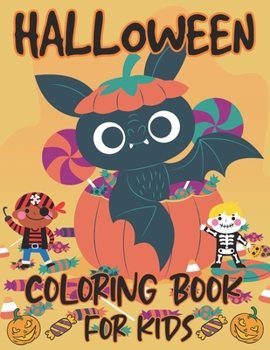 Paperback Halloween Coloring Book for Kids: (Halloween Books for Kids) Ages 4-8 Book