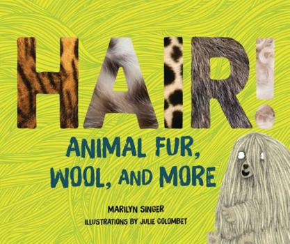 Library Binding Hair!: Animal Fur, Wool, and More Book