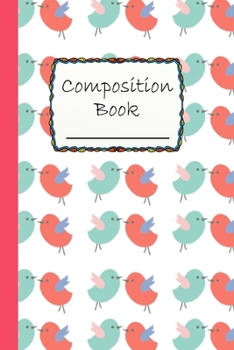 Paperback Composition Book: Cute Birdie Pattern Composition Book to write in - Wide Ruled Book - magical birds, pink striped background Book