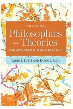 Paperback Philosophies and Theories for Advanced Nursing Practice Book