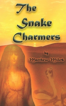 Paperback The Snake Charmers Book