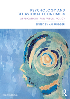 Paperback Psychology and Behavioral Economics: Applications for Public Policy Book