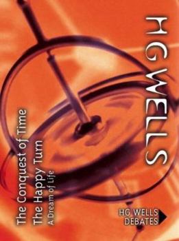 Hardcover The Conquest of Time and the Happy Turning Book