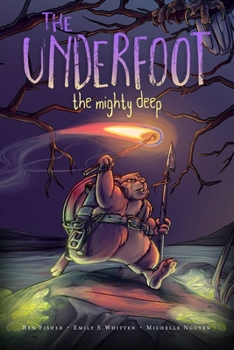 Paperback The Underfoot Vol. 1: The Mighty Deep Book