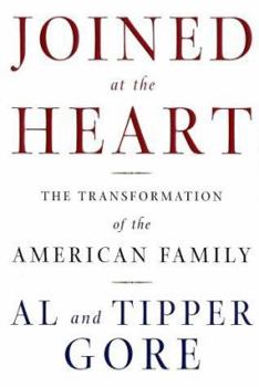 Hardcover Joined at the Heart: The Transformation of the American Family Book