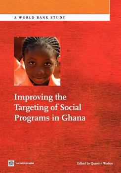 Paperback Improving the Targeting of Social Programs in Ghana Book