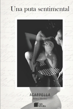 Paperback Una Puta Sentimental [Spanish] Book