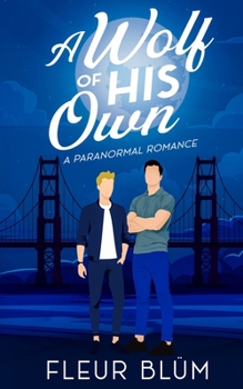 Paperback A Wolf of His Own Book