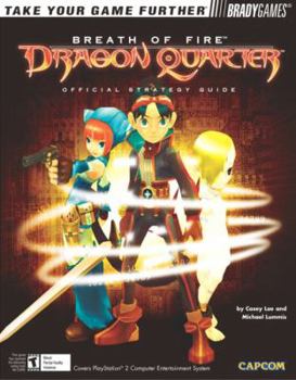 Paperback Breath of Fire(tm): Dragon Quarter Official Strategy Guide Book