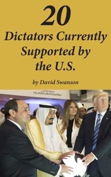 Paperback 20 Dictators Currently Supported by the U.S. Book