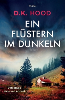 Paperback Ein Flüstern im Dunkeln: Thriller [German] Book