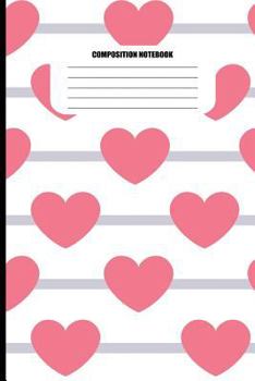 Composition Notebook: Large Pink Hearts / Gray Lines Pattern (100 Pages, College Ruled)