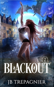 Blackout - Book #2 of the Paranormal Investigation Bureau