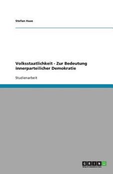 Paperback Volksstaatlichkeit - Zur Bedeutung innerparteilicher Demokratie [German] Book
