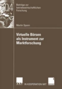 Paperback Virtuelle Börsen ALS Instrument Zur Marktforschung [German] Book