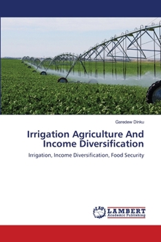 Paperback Irrigation Agriculture And Income Diversification Book