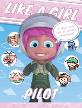 Hardcover Like A Girl: Pilot Book