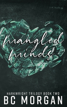 Mangled Minds (The Harkwright Trilogy) - Book #2 of the Harkwright Trilogy