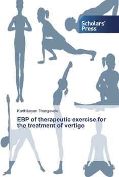 Paperback EBP of therapeutic exercise for the treatment of vertigo Book