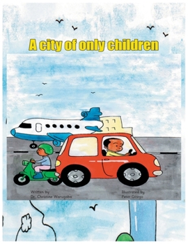 Paperback A city of only children Book