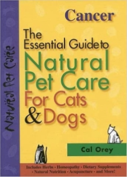 Paperback Cancer: The Essential Guide to Natural Pet Care for Cats & Dogs Book
