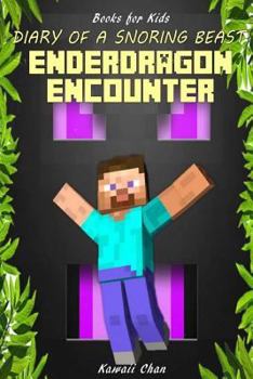 Books for Kids: Diary of a Snoring Beast: Enderdragon Encounter