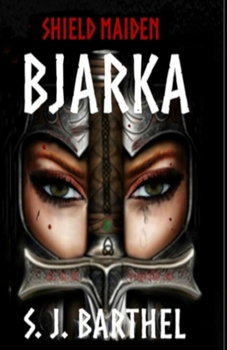 Paperback Bjarka: Shield Maiden Book