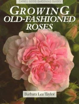 Paperback Growing Old-Fashioned Roses Book