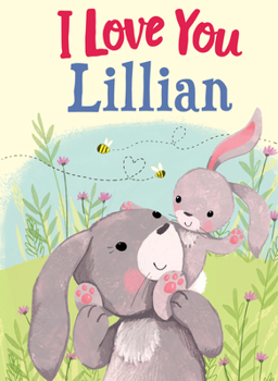 Hardcover I Love You Lillian Book