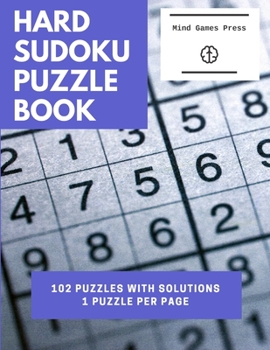 Paperback Hard Sudoku Puzzle Book: 102 Puzzles With Solutions in One Puzzle per Page Large Print [Large Print] Book