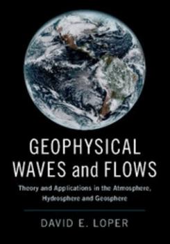 Hardcover Geophysical Waves and Flows Book