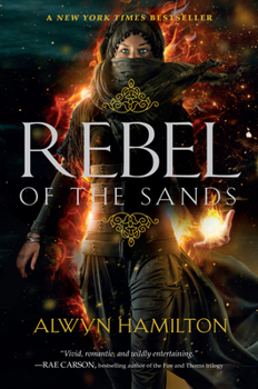 Rebel of the Sands - Book #1 of the Rebel of the Sands