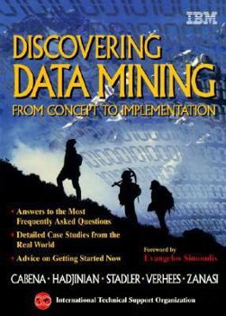 Discovering Data Mining: From Concept to Implementation (IBM Books)