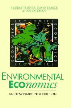Paperback Environmental Economics: An Elementary Introduction Book