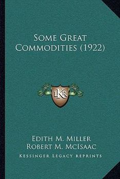 Paperback Some Great Commodities (1922) Book