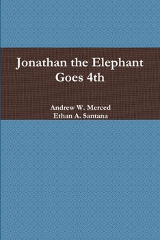 Paperback Jonathan the Elephant Goes 4th Book