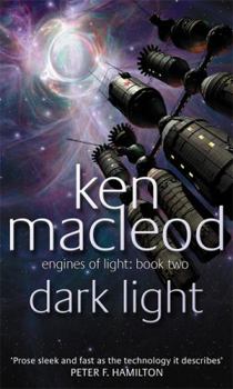 Dark Light - Book #2 of the Engines of Light