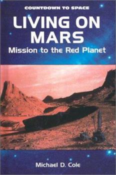Hardcover Living on Mars: Mission to the Red Planet Book