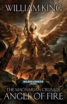 Angel of Fire - Book #1 of the Macharian Crusade