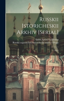 Hardcover Russkii istoricheskii arkhiv [serial]: 1 (1929) [Russian] Book