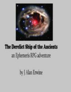 Paperback The Derelict Ship of the Ancients Book